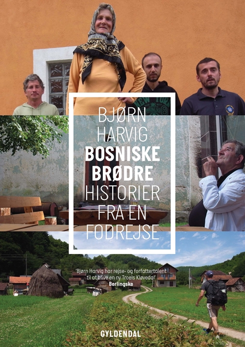 Bjørn Harvig's fantastiske bog "Bosniske brødre".